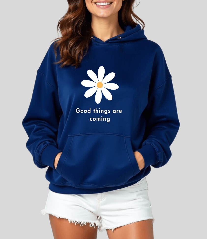 good things are coming | hoodie