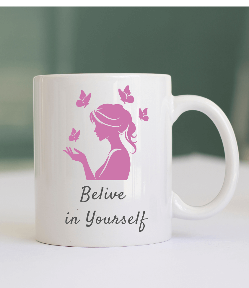 belive in yourself | coffee mug