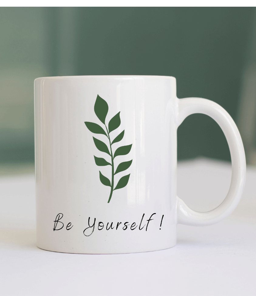 be yourself | coffee mug