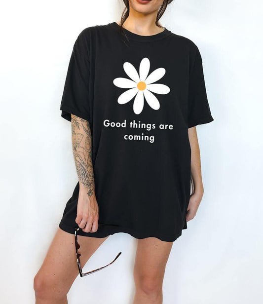 good things are coming | tee
