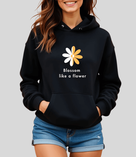 blossom like a flower | hoodie