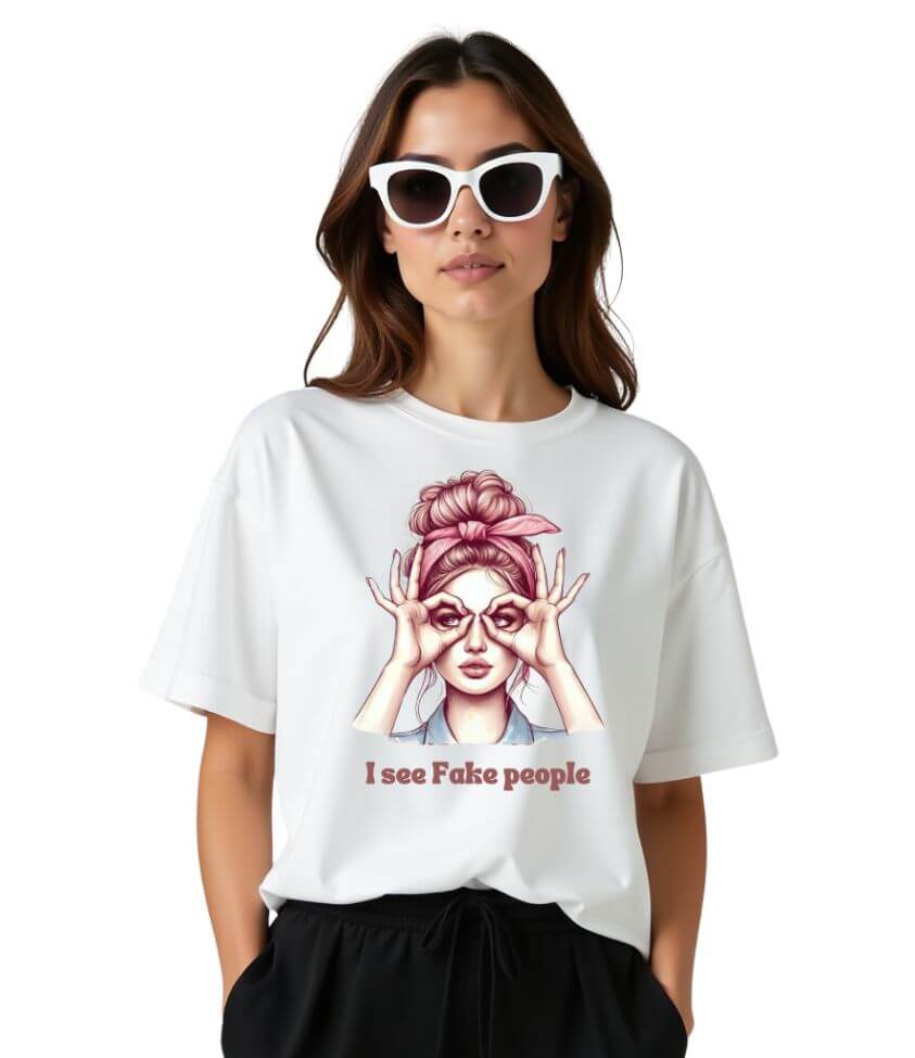 i see fake people | oversized T